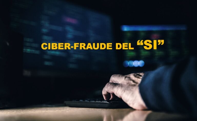 CONOCE EL NUEVO CIBERFRAUDE DEL «SI»